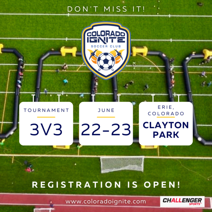 3v3 TOURNAMENT Colorado Ignite Soccer Club